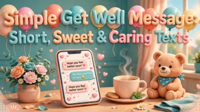 Simple get well message illustration featuring a smartphone showing a caring get well text, beside a teddy bear and fresh flowers.